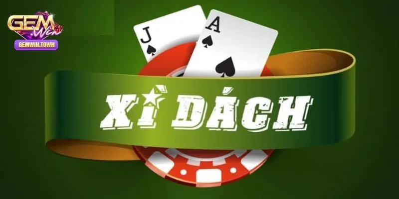 Xì dách là game như thế nào?